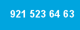 921 523 64 63